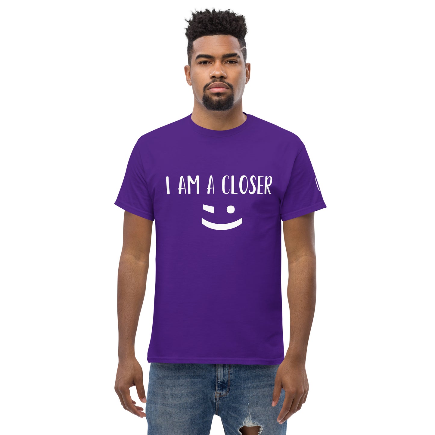 I am a Closer Tee