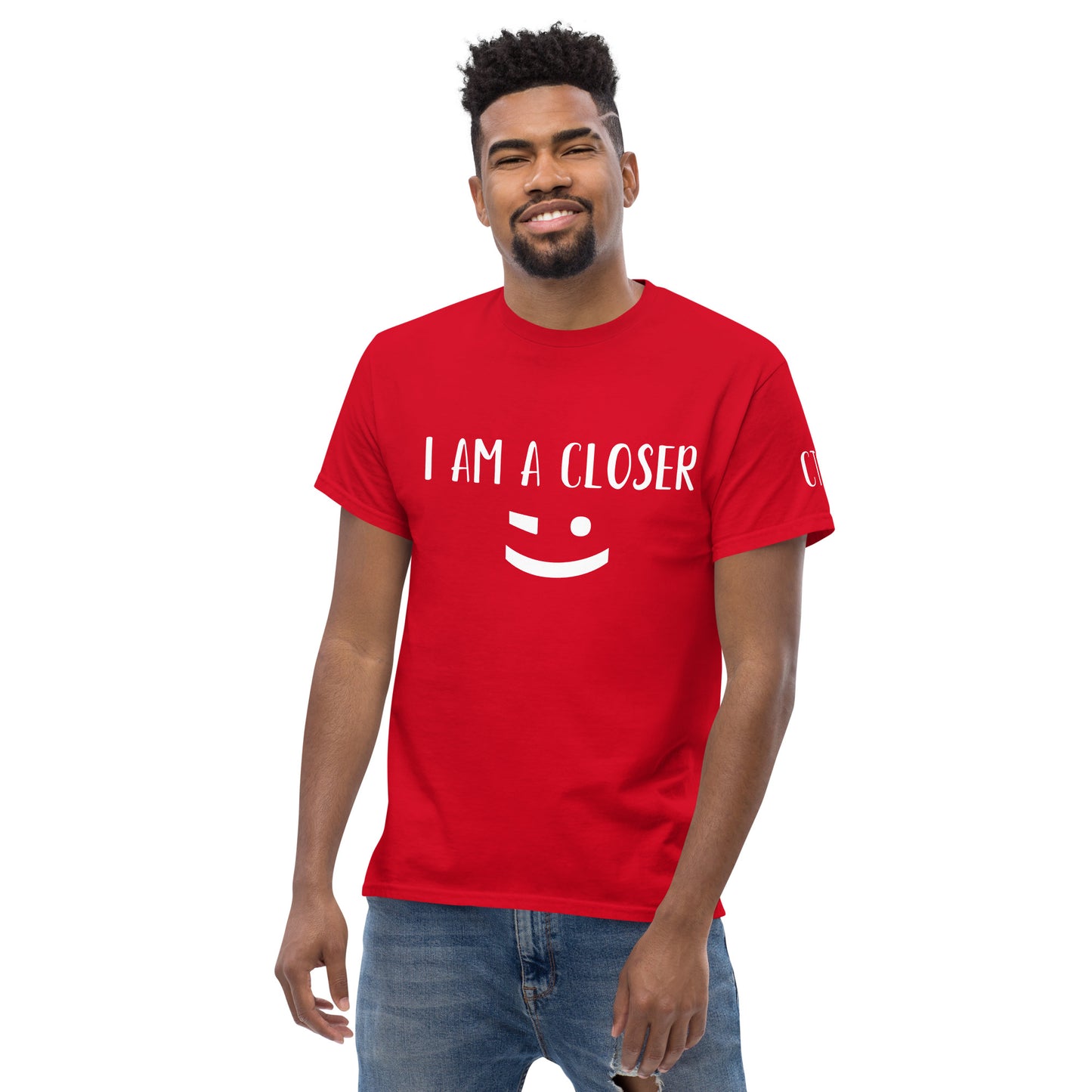 I am a Closer Tee