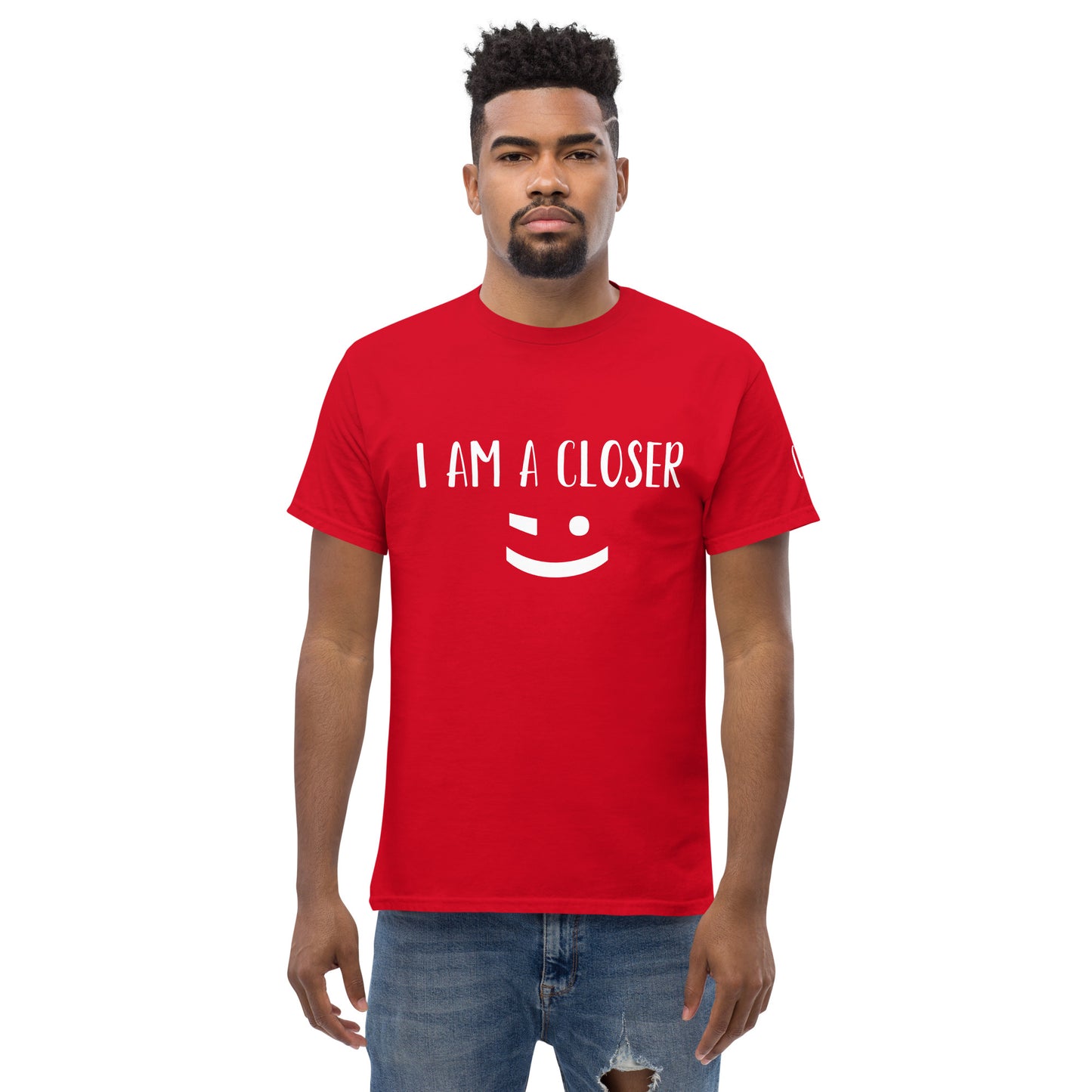 I am a Closer Tee