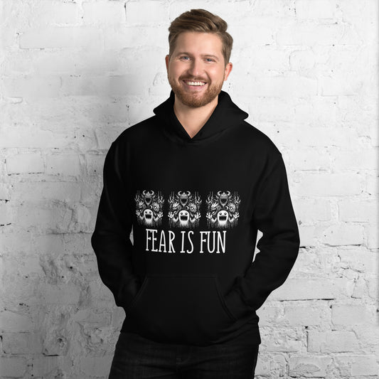 Fear Is Fun Unisex Hoodie